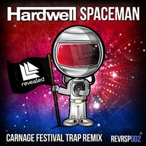 Spaceman (Carnage Festival Trap Remix)