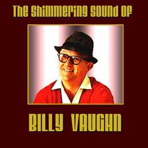 Shimmering Sound of  Billy Vaughn