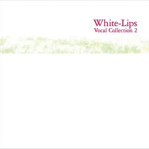 White-Lips Vocal Collection 2