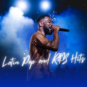 Latin Pop and R&B Hits