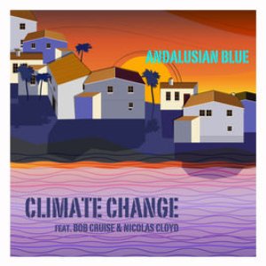 Andalusian Blue (feat. Bob Cruise & Nicolas Cloyd) - EP