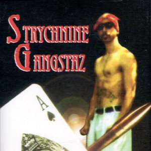 Strychnine Gangstaz için avatar