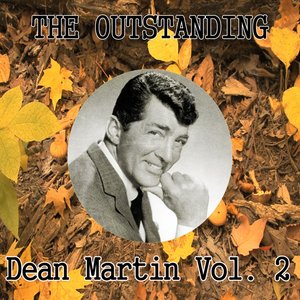 The Outstanding Dean Martin Vol. 2