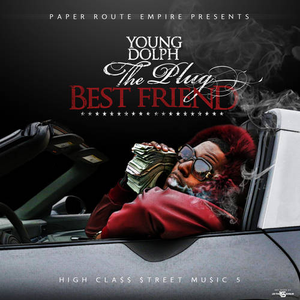 Young Dolph, 2 Chainz - High Class Street Music 5 The Plug Best Friend - Zortam Music