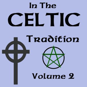 In The Celtic Tradition Vol 2