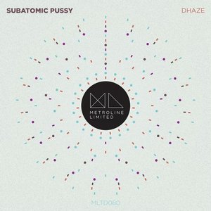Subatomic Pussy