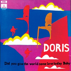 Did You Give The World Some Love Today Baby