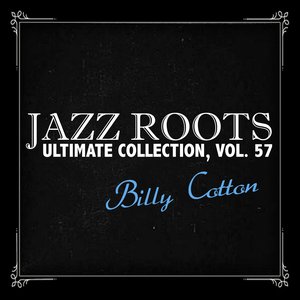 Jazz Roots Ultimate Collection, Vol. 57