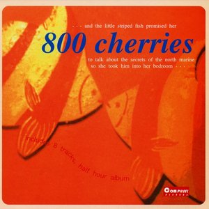800 Cherries