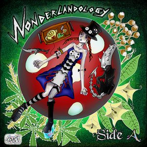 Wonderlandology Side A