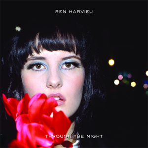 Ren Harvieu - Through The Night Lyrics - Zortam Music