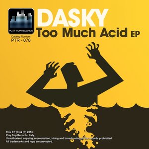 Too Much Acid