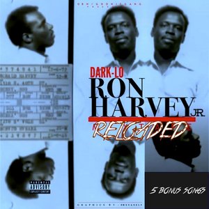 Ron Harvey Jr (Reloaded)