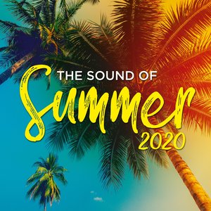 The Sound Of Summer 2020 [Explicit]