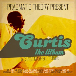 Pragmatic Theory Present : Curtis The Album