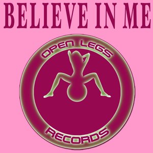Believe In Me