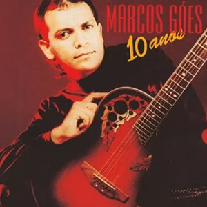 Marcos Góes 10 Anos