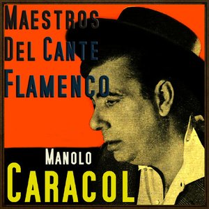 Maestros del Cante Flamenco