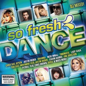 So Fresh - Dance