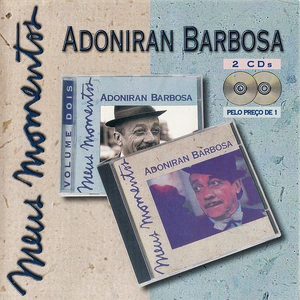 Adoniran Barbosa - Meus momentos 2 - Zortam Music