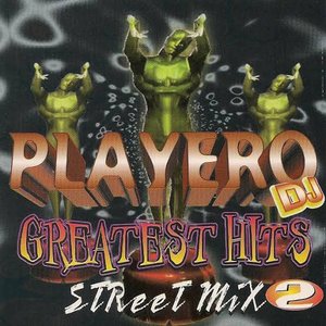 Playero Greatest Hits Street Mix 2