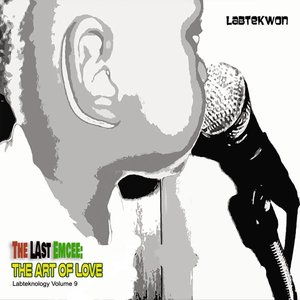The Last Emcee: The Art of Love