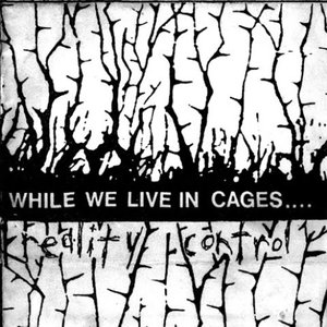 While We Live In Cages