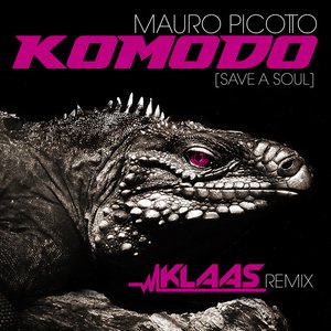 Komodo (Save A Soul)(Klaas Remix)