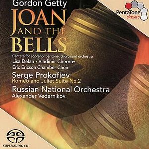 GETTY: Joan and the Bells / PROKOFIEV: Romeo and Juliet