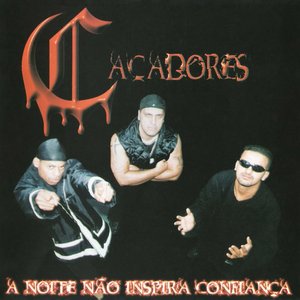 A Noite Não Inspira Confiança
