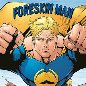 Foreskin Man