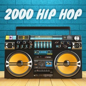 2000 Hip Hop