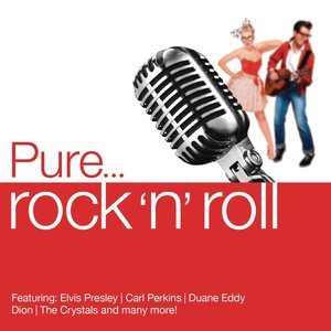 Pure... Rock 'n' Roll