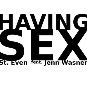 Having Sex (feat. Jenn Wasner)