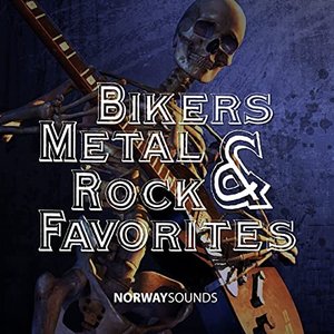 Bikers Metal & Rock Favorites