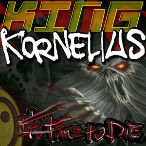 It's Time to Die!