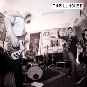 THRILLHOUSE