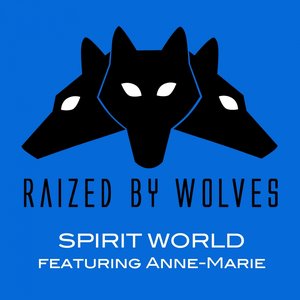 Spirit World (feat. Anne-Marie)