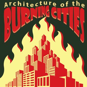 Architecture Of The Burning Cities