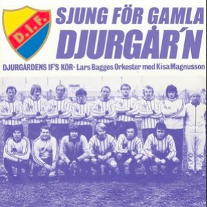 Djurgårdens IF's Kör/Lars Bagges Orkester/Kisa Magnusson 的头像