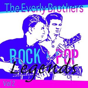 The Everly Brothers - The Rock And Pop Legends - Volume 2