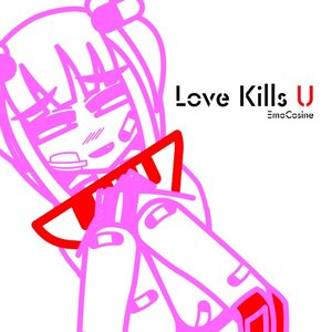 Love Kills U - Single