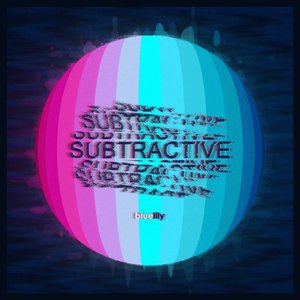 Subtractive