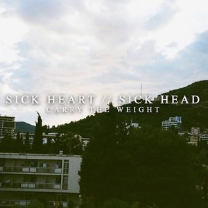 Sick Heart / / Sick Head