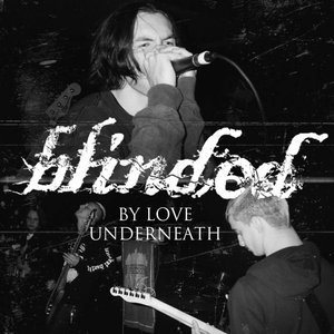 By Love / Underneath
