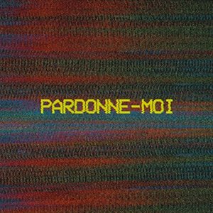 Pardonne-moi