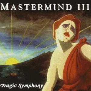 Mastermind III: Tragic Symphony