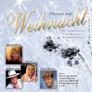 Warten auf Weihnacht - Die beliebtesten Lieder zum  Weihnachtsfest