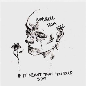 If It Meant That You Could Stay