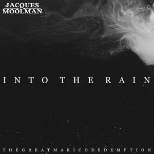 Into The Rain